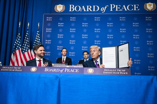 The Brief: I Have Some Questions About the Board of Peace
